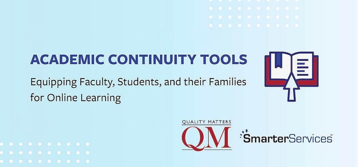 Quality Matters and SmarterServices Academic Continuity Tools Webinar